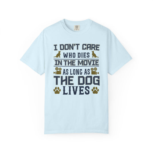 In The Movies Dogs - T-Shirt