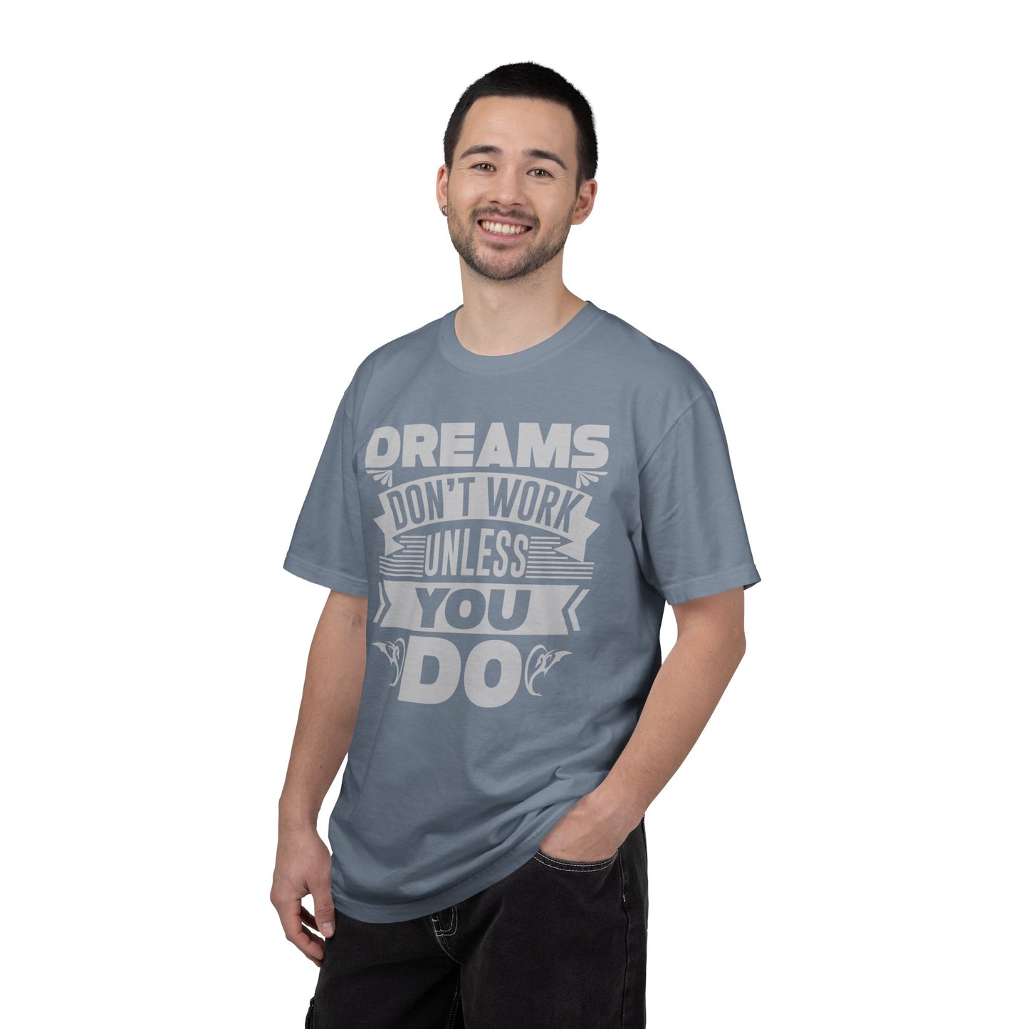 Dreams Works- T-Shirt