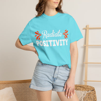 Radiate Positivity - T-Shirt