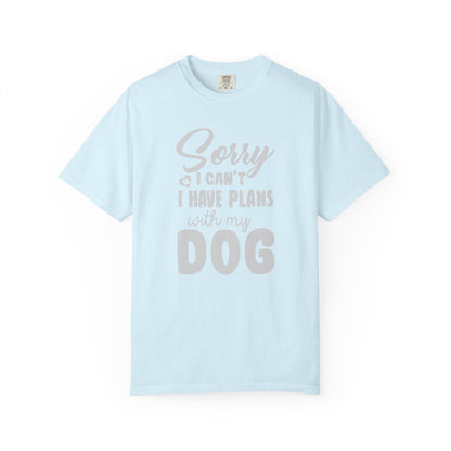 Sorry I Cant Dogs - T-Shirt