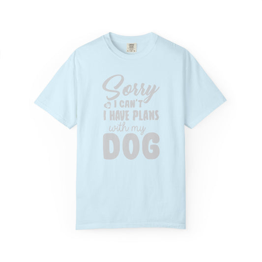 Sorry I Cant Dogs - T-Shirt