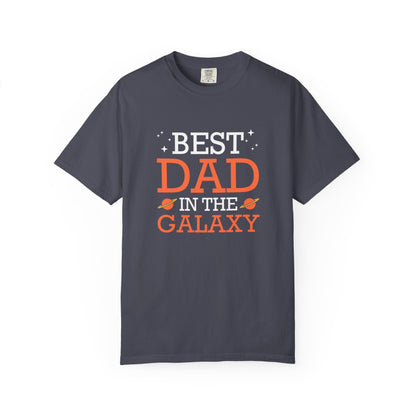 Best In The Galaxy Dad - T-Shirt