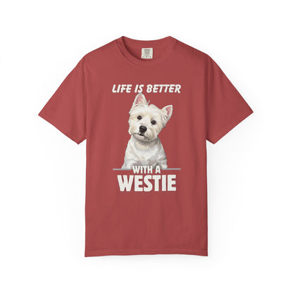 Life is Better Westie Dog - T-Shirt
