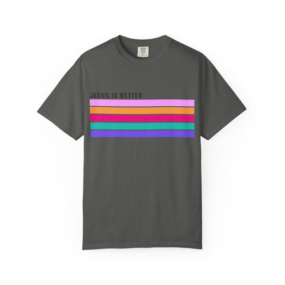Jesus Is Better Christian - T-Shirt