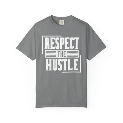 Respect the Hustle - T-Shirt