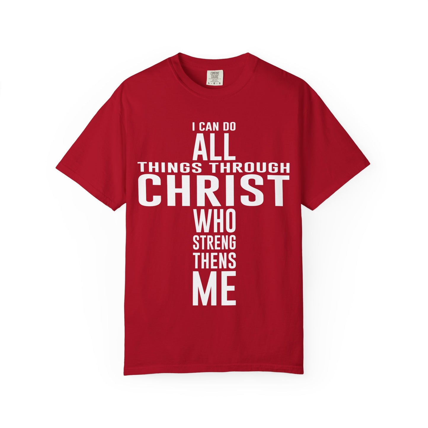 I Can Do All Things - T-Shirt