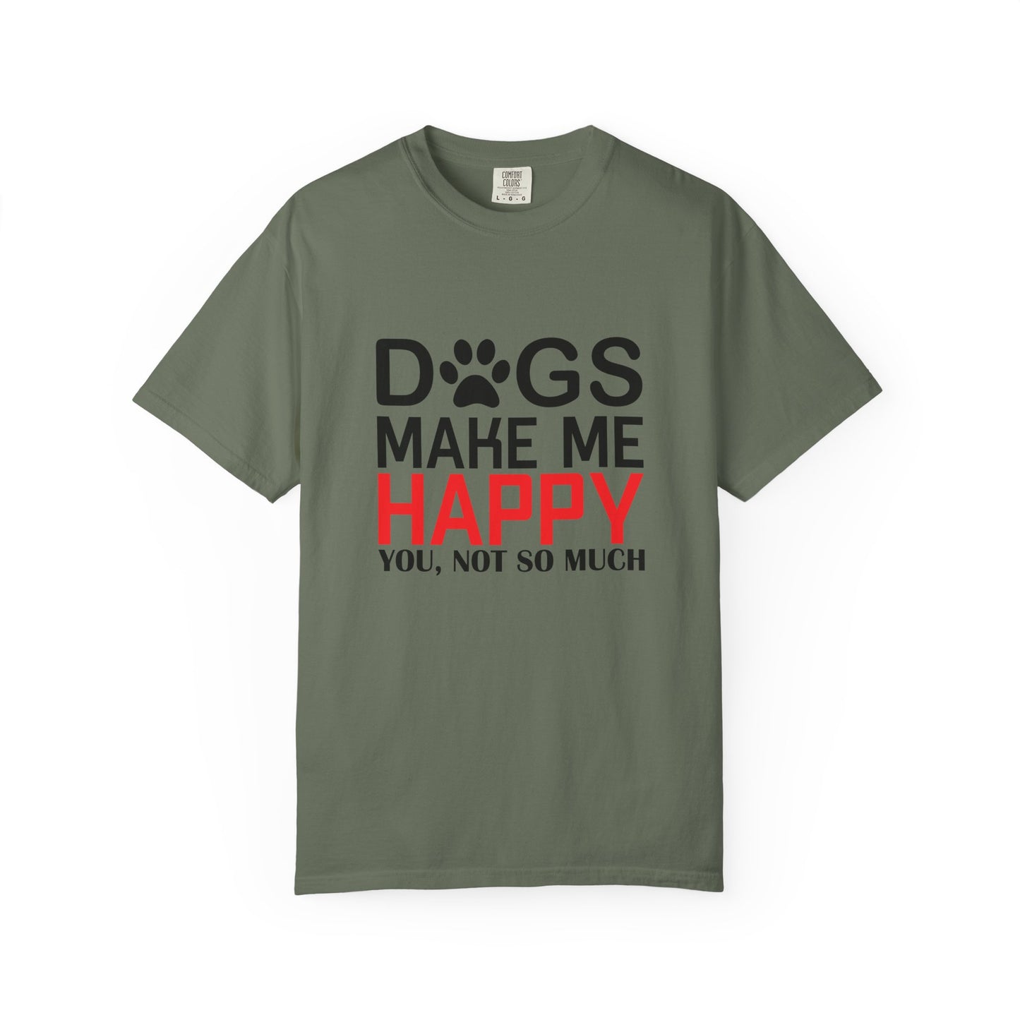 Dogs Make Me Happy Dogs - T-Shirt