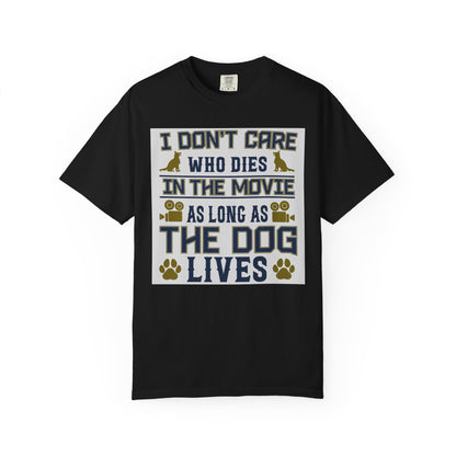 In The Movies Dogs - T-Shirt
