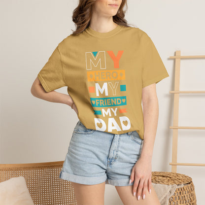 Hero Friend Dad - T-Shirt