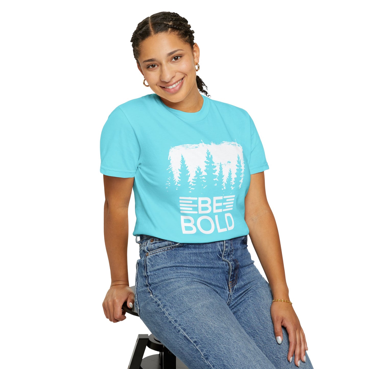 Be Bold - T-Shirt