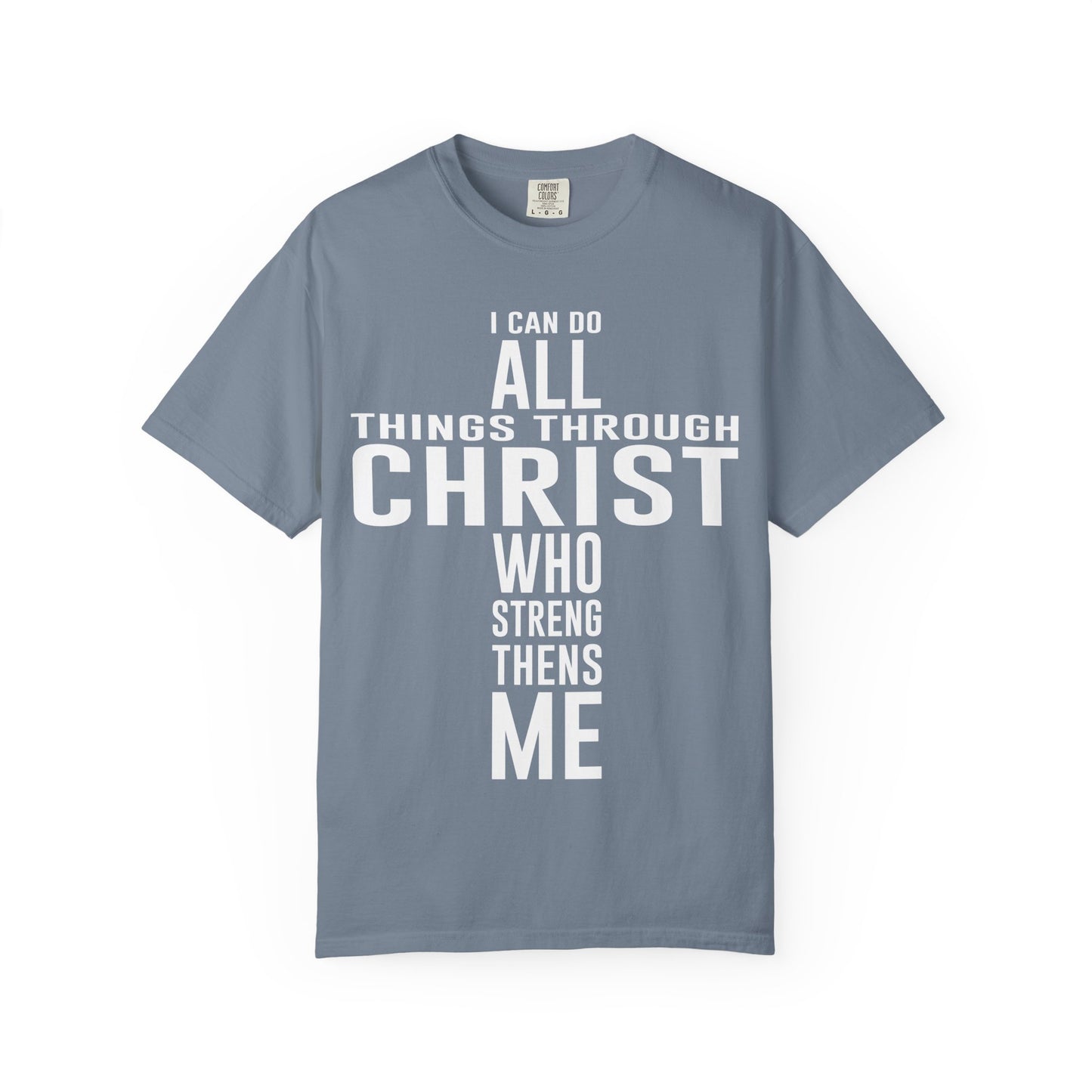 I Can Do All Things - T-Shirt
