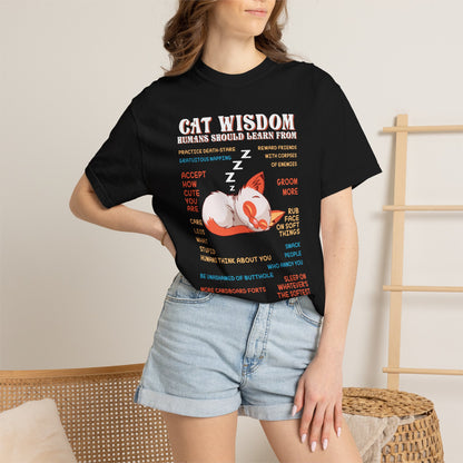 Cat Wisdom - T-Shirt