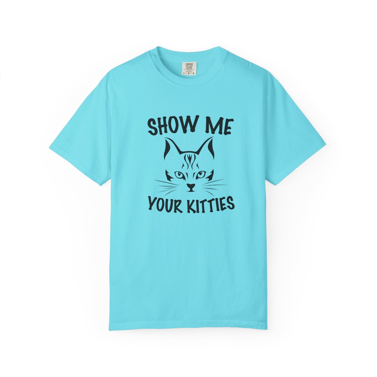Show Me Your Kitties Cat - T-Shirt