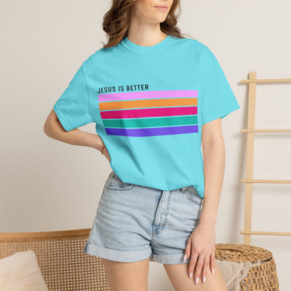 Jesus Is Better Christian - T-Shirt