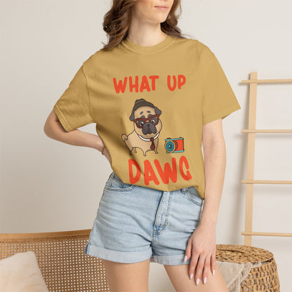 What Up Dawg Dogs - T-Shirt