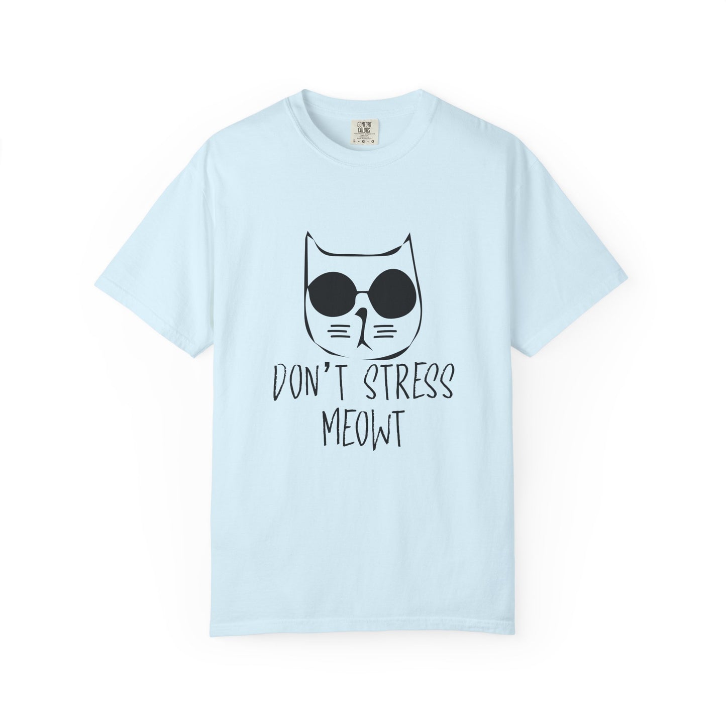 Dont Stress Meow - T-Shirt