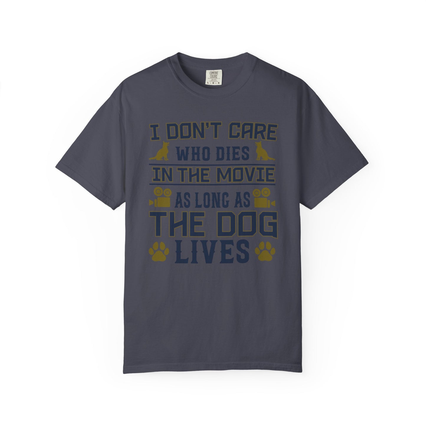 In The Movies Dogs - T-Shirt