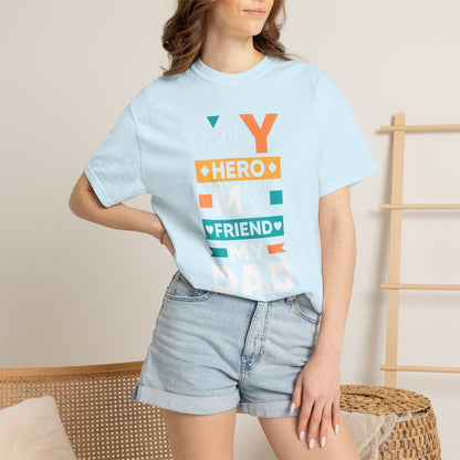 Hero Friend Dad - T-Shirt