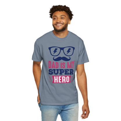 My Super Hero Dad - T-Shirt