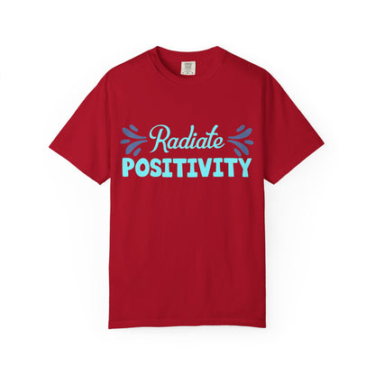 Radiate Positivity - T-Shirt