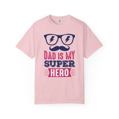 My Super Hero Dad - T-Shirt