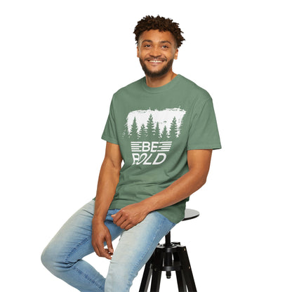 Be Bold - T-Shirt