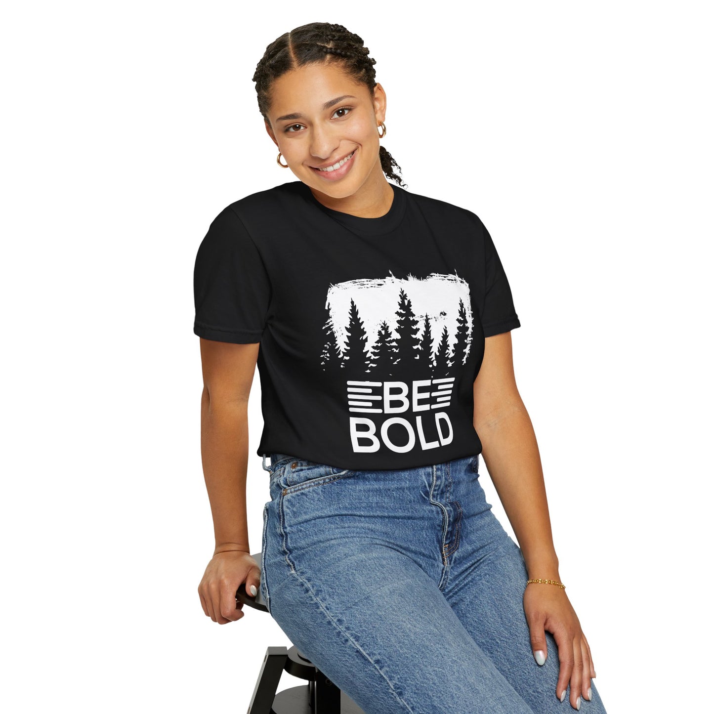 Be Bold - T-Shirt