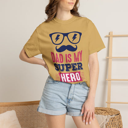 My Super Hero Dad - T-Shirt