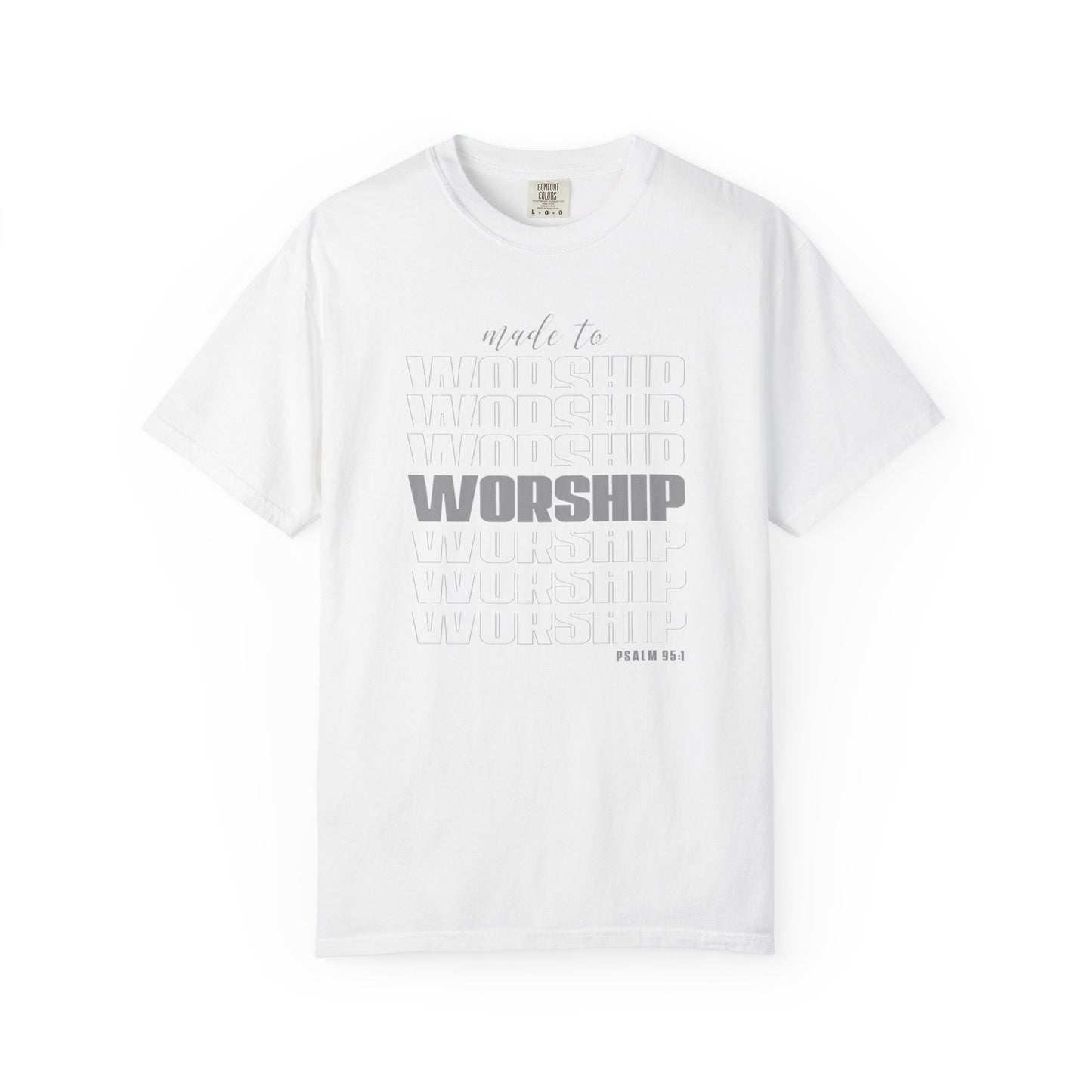 Made to Worship - T-Shirt
