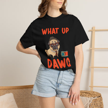 What Up Dawg Dogs - T-Shirt
