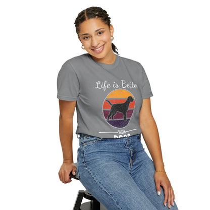 Life is Better With Dogs - T-Shirt