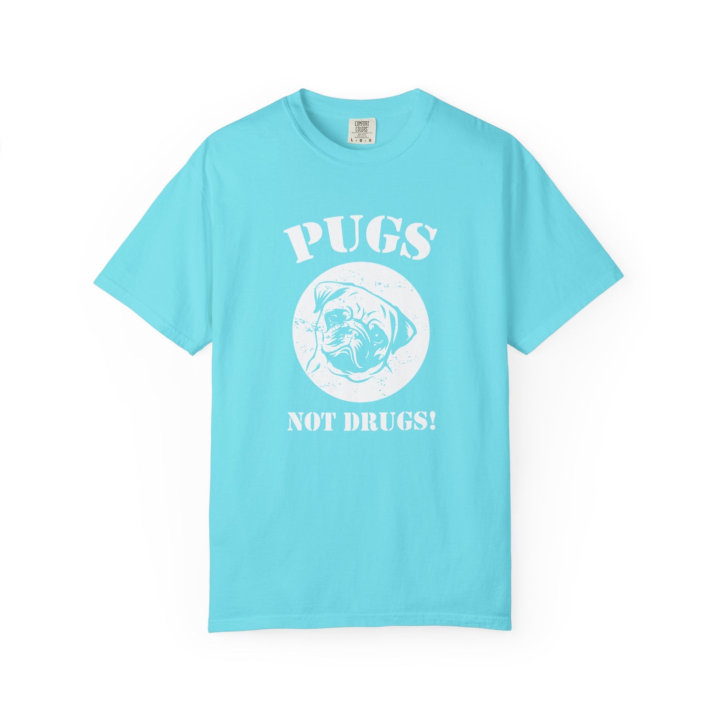 Pugs Not Drugs Dogs - T-Shirt