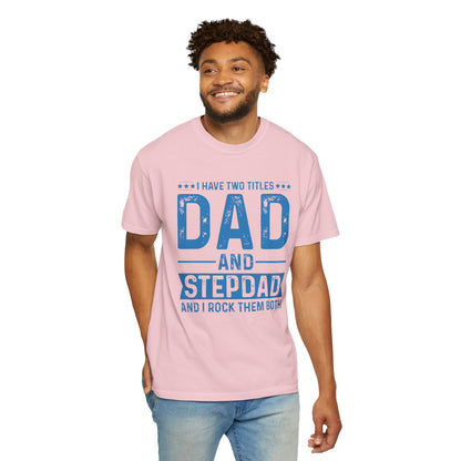 Stepdad And Dad - T-Shirt