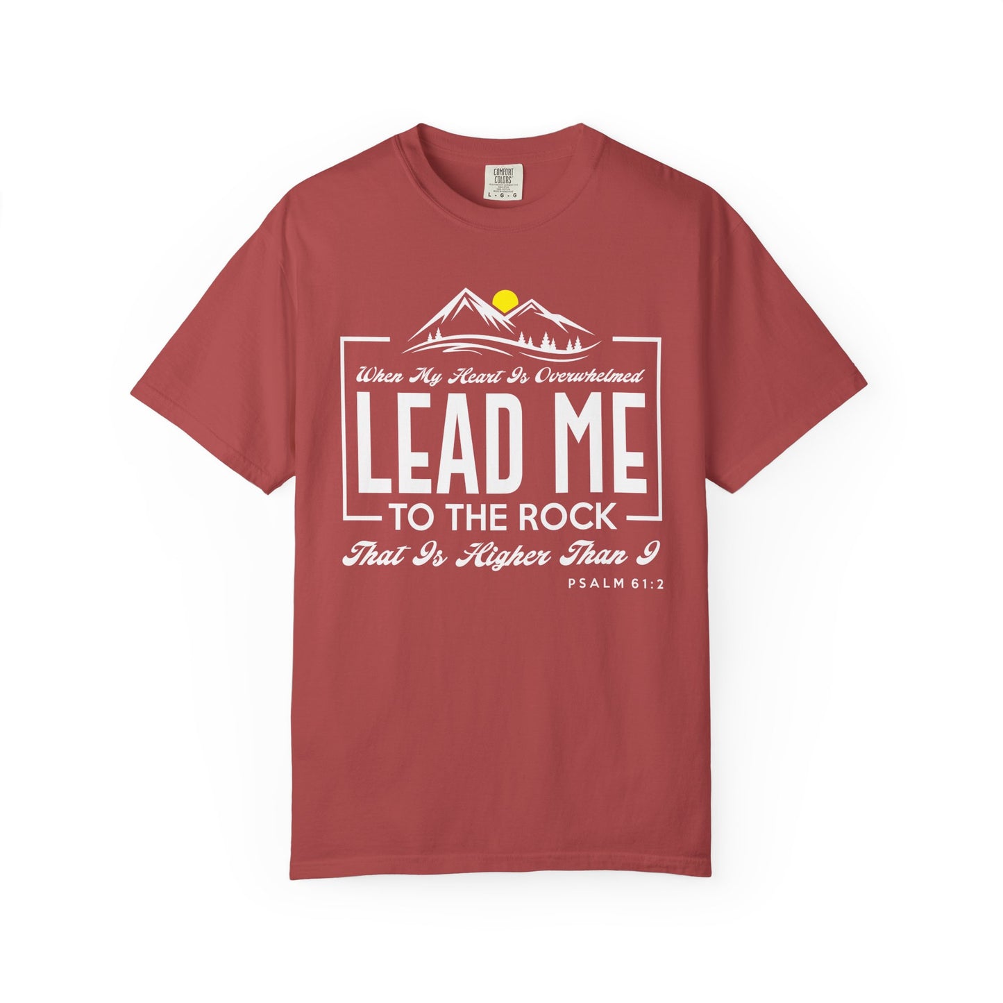 Lead Me to he Rock - T-Shirt