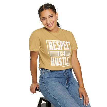 Respect the Hustle - T-Shirt