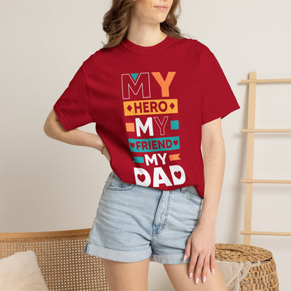Hero Friend Dad - T-Shirt