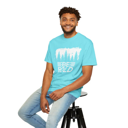 Be Bold - T-Shirt