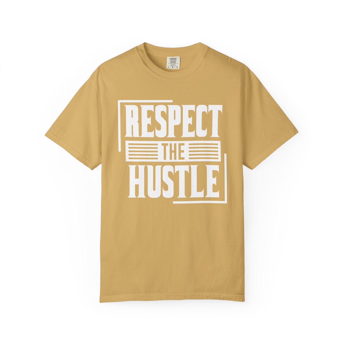 Respect the Hustle - T-Shirt