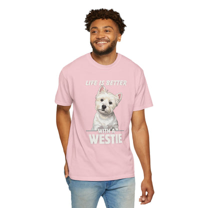 Life is Better Westie Dog - T-Shirt