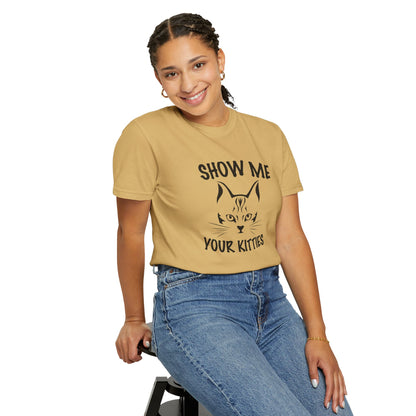 Show Me Your Kitties Cat - T-Shirt