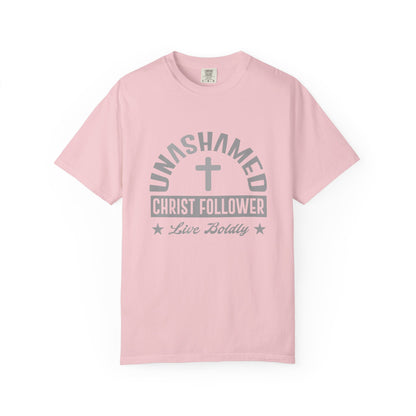 Unashamed Christ Follower - T-Shirt