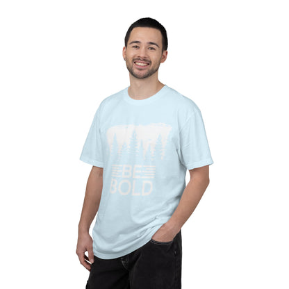 Be Bold - T-Shirt