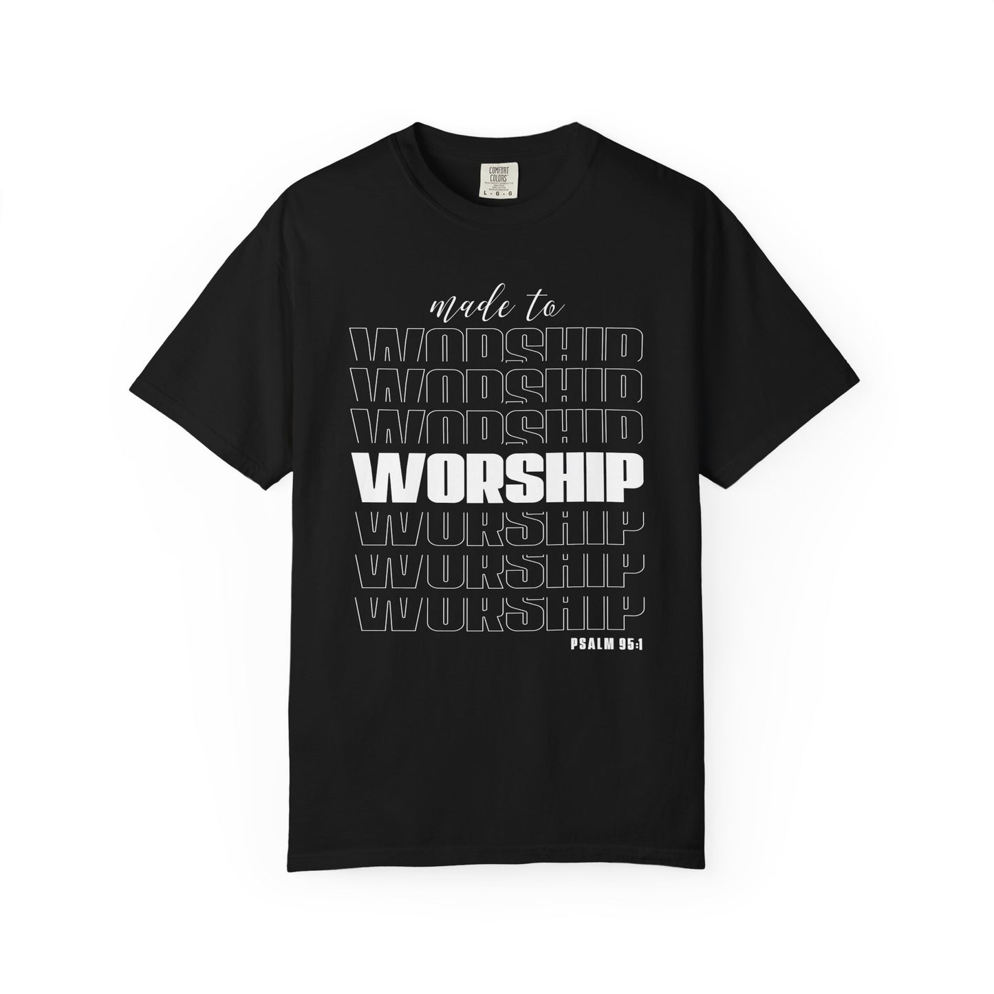 Made to Worship - T-Shirt