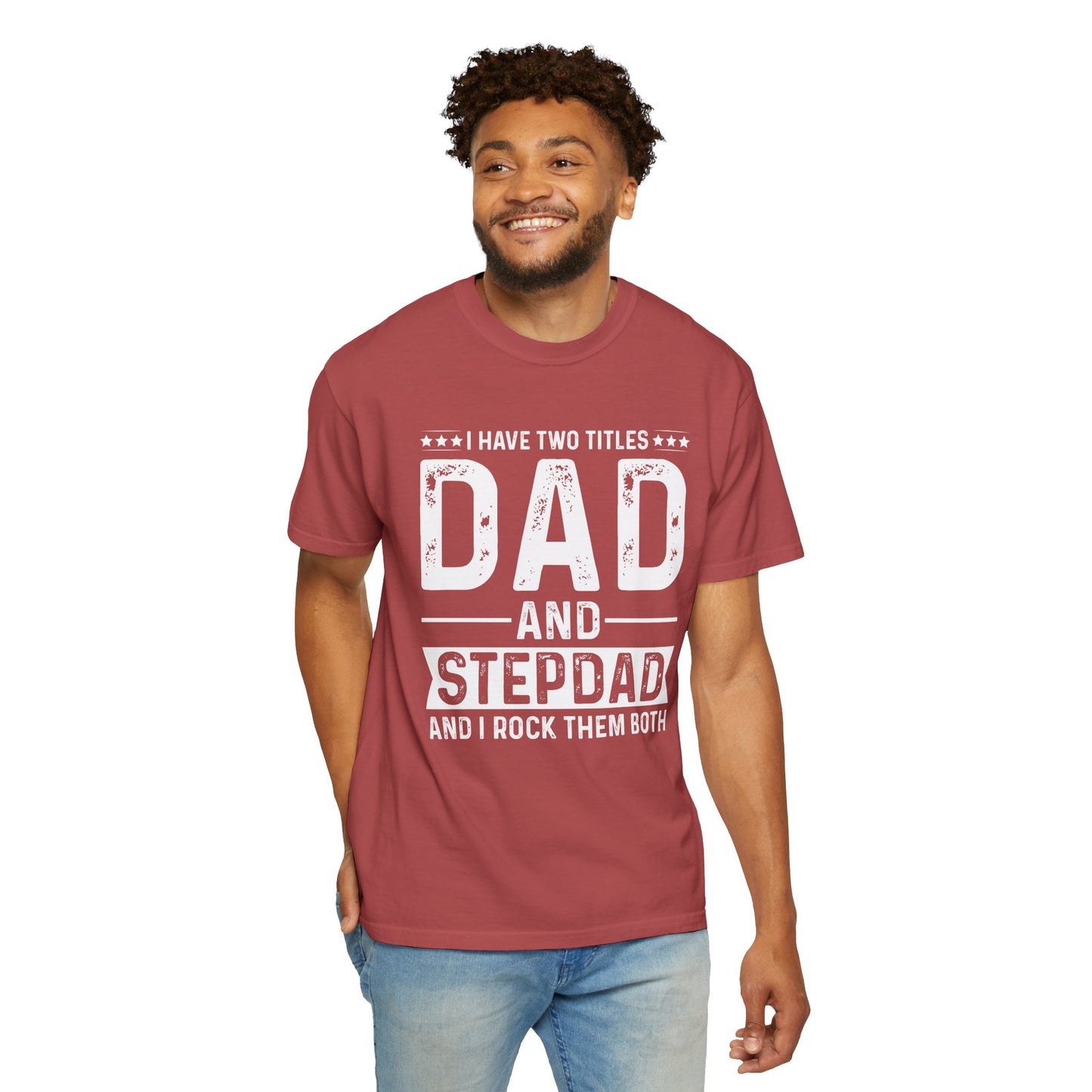 Stepdad And Dad - T-Shirt