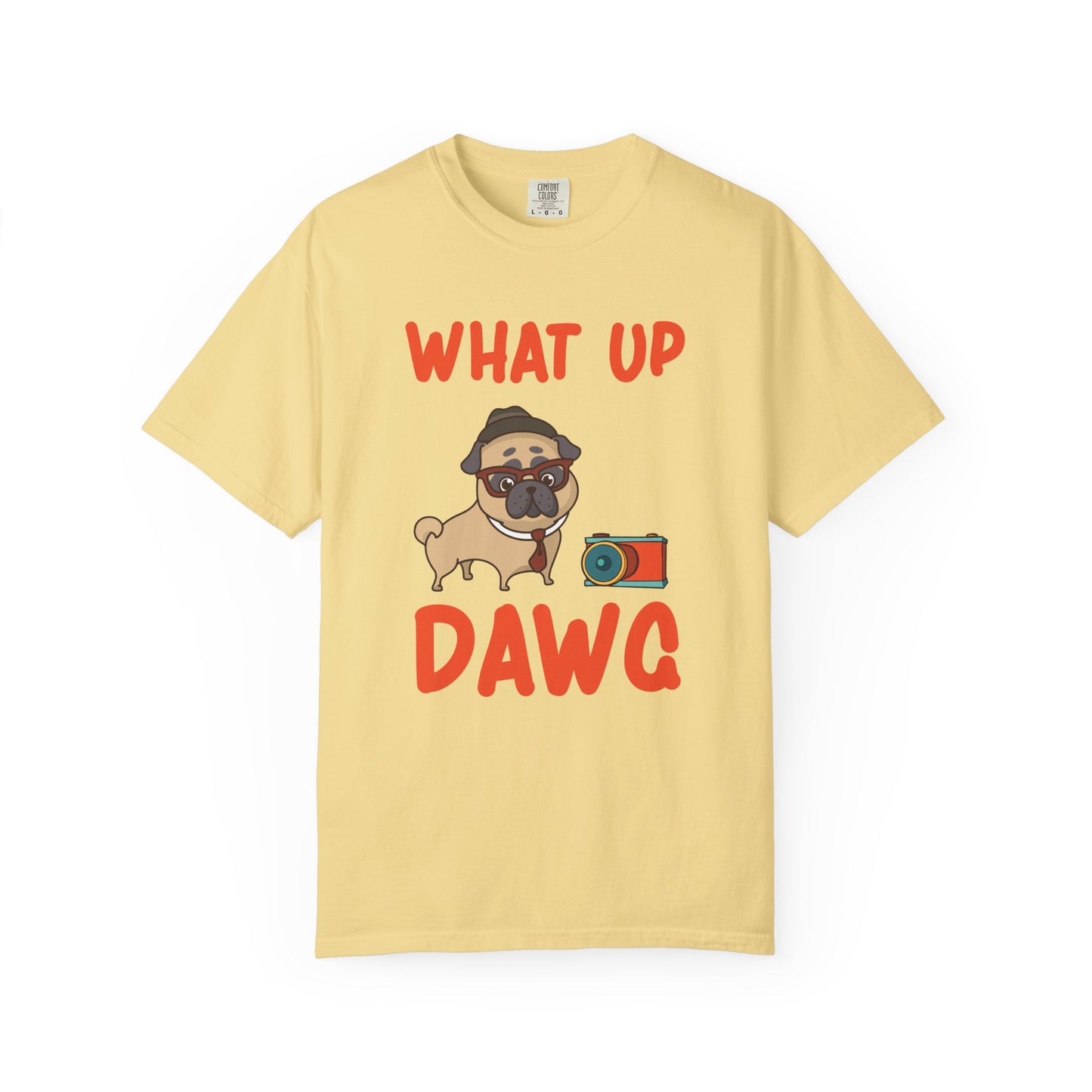 What Up Dawg Dogs - T-Shirt