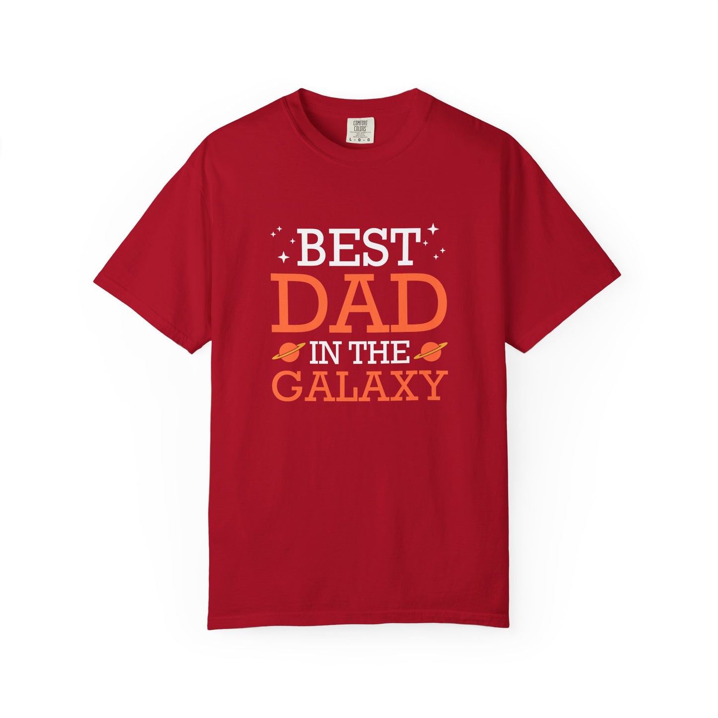 Best In The Galaxy Dad - T-Shirt