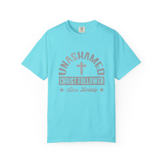 Unashamed Christ Follower - T-Shirt