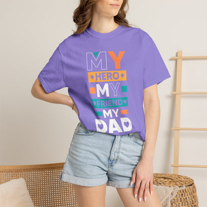 Hero Friend Dad - T-Shirt