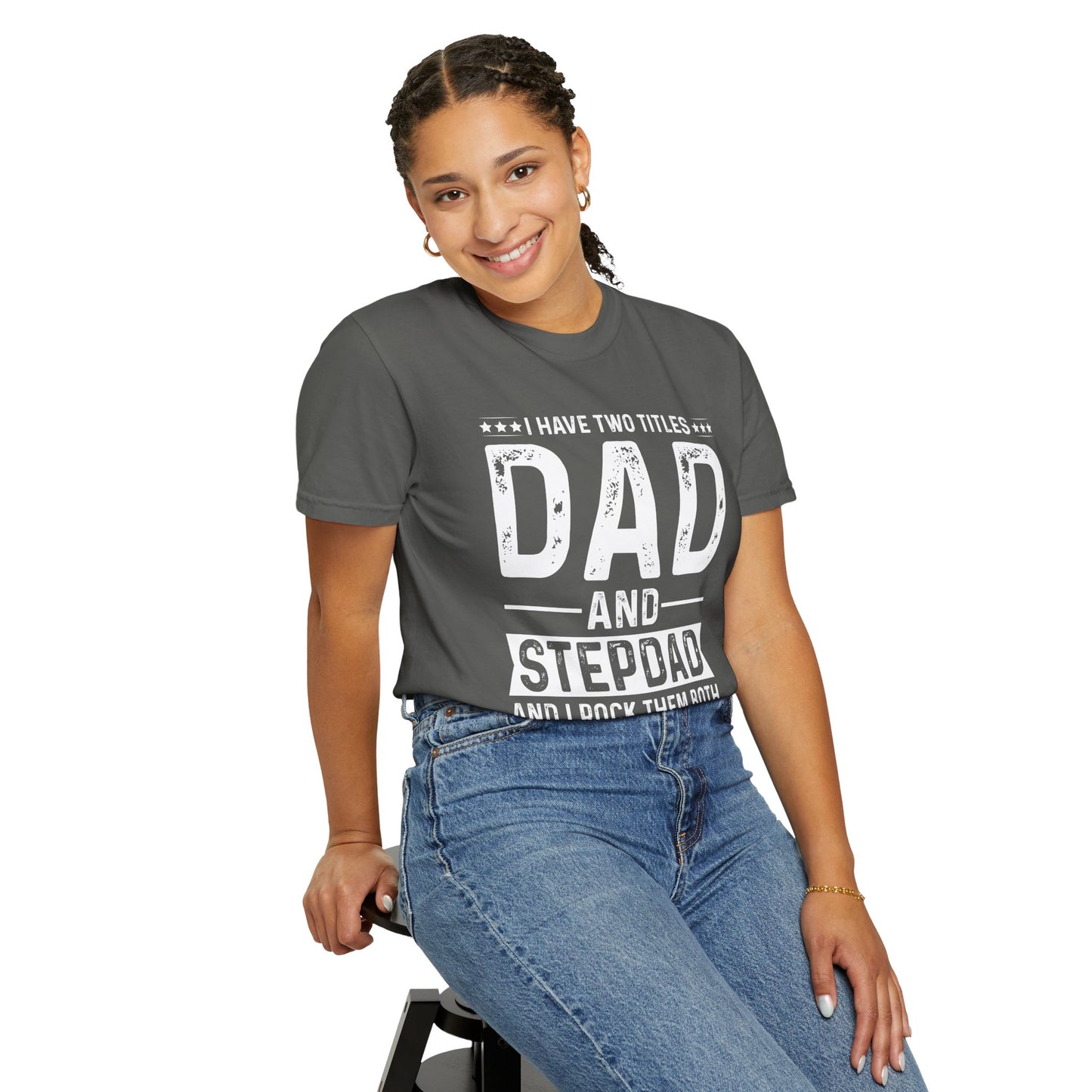 Stepdad And Dad - T-Shirt