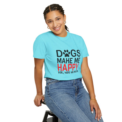 Dogs Make Me Happy Dogs - T-Shirt